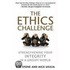 The Ethics Challenge