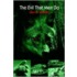 The Evil That Men Do