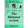 The Evolution Of God by Sd Barnard