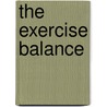 The Exercise Balance by Ron Thompson