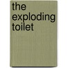 The Exploding Toilet door David Holt