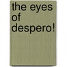 The Eyes of Despero! door Jake Black