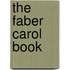 The Faber Carol Book