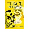 The Face of Betrayal by Tina M. Roberts