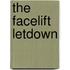 The Facelift Letdown