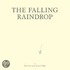 The Falling Raindrop