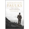 The Fatal Englishman door Sebastian Faulks
