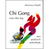 Chi Gong voor elke dag door M. Hackl