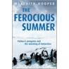 The Ferocious Summer by Meredith Hooper