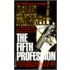 The Fifth Profession