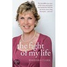 The Fight Of My Life door Barbara Clark