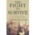 The Fight To Survive