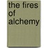 The Fires Of Alchemy