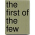 The First Of The Few