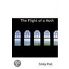 The Flight Of A Moth by Emily Post