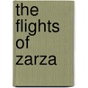 The Flights Of Zarza door Fernando Kofman