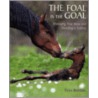 The Foal Is The Goal door Tena Bastian