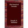 The Forest Of Swords by Joseph Altsheler