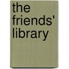 The Friends' Library door Onbekend