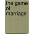The Game Of Marriage