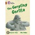 The Gargling Gorilla