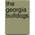 The Georgia Bulldogs