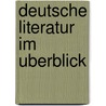 Deutsche Literatur im Uberblick by R.J.M. Hartman