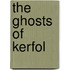 The Ghosts Of Kerfol