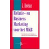 Relatie- en business marketing voor het MKB