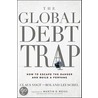 The Global Debt Trap door Roland Leuschel