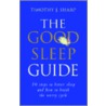 The Good Sleep Guide door Timothy Sharp