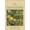 The Gooseberry Hedge door Daniel E. Hall