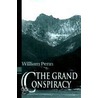 The Grand Conspiracy by William Penn
