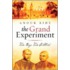 The Grand Experiment