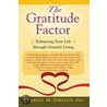 The Gratitude Factor door Charles M. Shelton