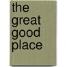 The Great Good Place door Ray Oldenburg