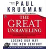 The Great Unraveling door Paul Krugman