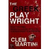 The Greek Playwright by Clem Martini