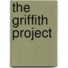 The Griffith Project door P.C. Usai