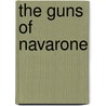 The Guns Of Navarone by Alistair MacLean