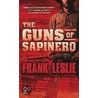 The Guns of Sapinero door Mrs Frank Leslie