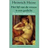 Het lijf van de vrouw is een gedicht by H. Heine