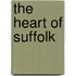 The Heart Of Suffolk