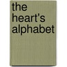 The Heart's Alphabet door James Grimm