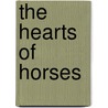 The Hearts Of Horses door Molly Gloss