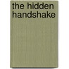 The Hidden Handshake door Ales Debeljak