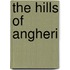 The Hills Of Angheri