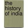 The History Of India door Mountstuart Elphinstone