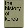 The History Of Korea door Onbekend