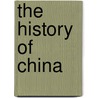 The History of China door Onbekend